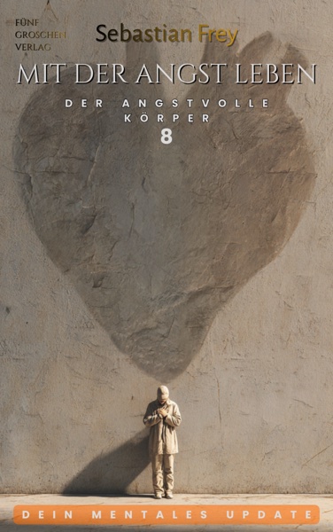 Cover Heft 08 — Der angstvolle Körper