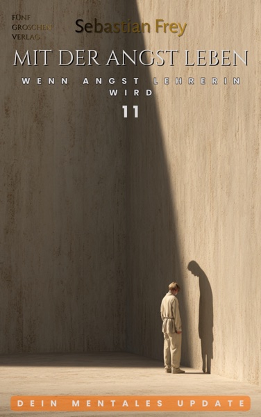 Cover Heft 11 — Wenn die Angst Lehrerin wird